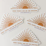 Good Things Are On The Horizon Sticker