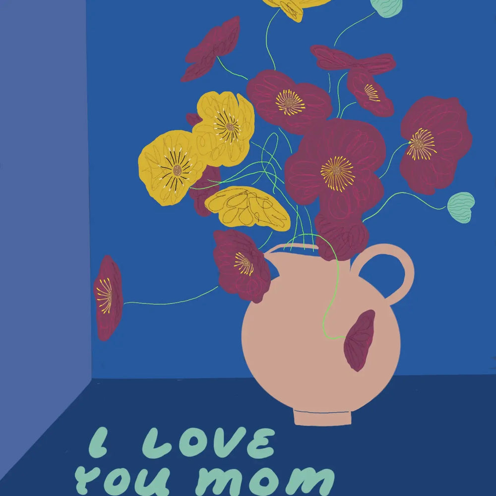 I Love You Mom Poppies Card