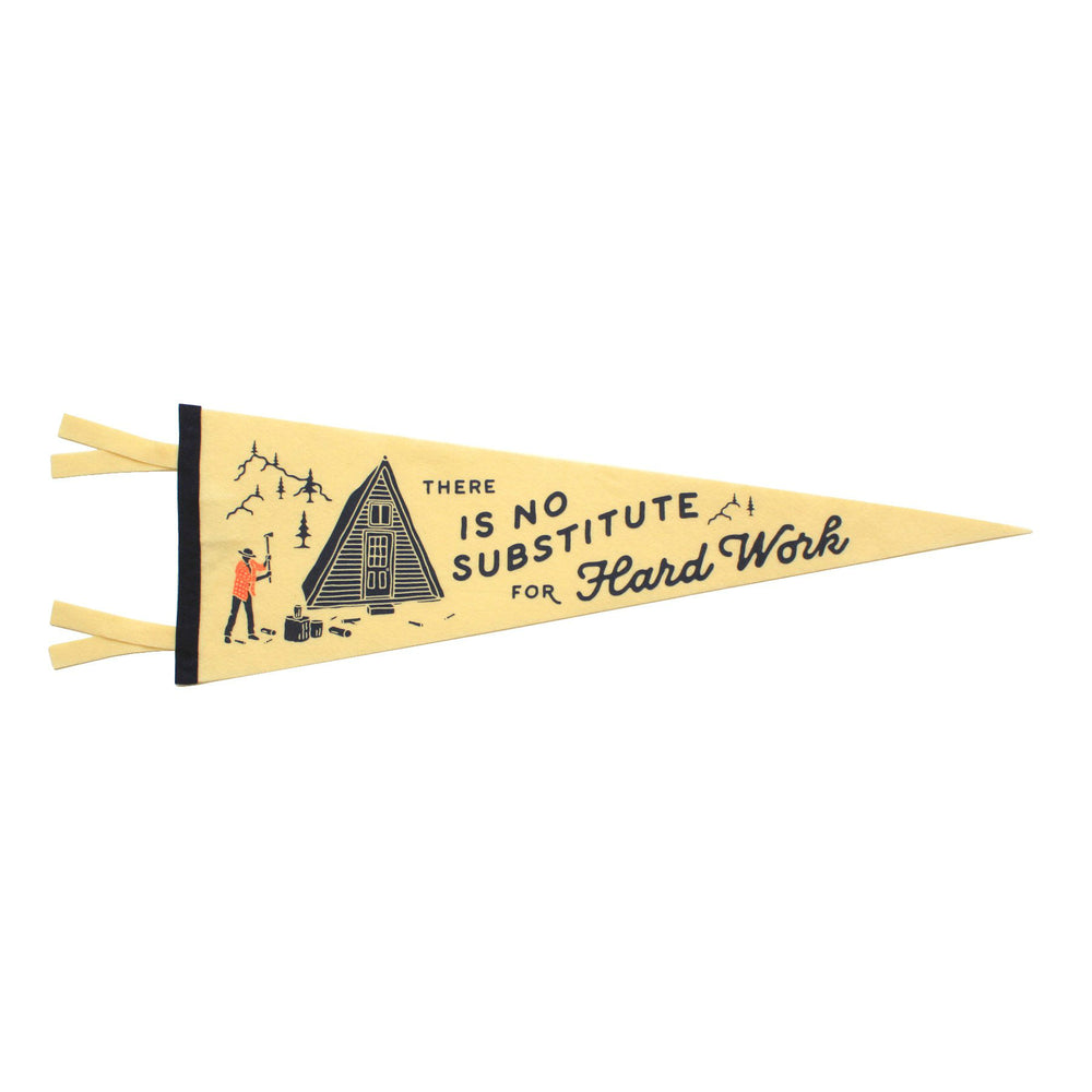 No Substitute For Hard Work Pennant
